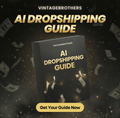 AI DROPSHIPPING GUIDE